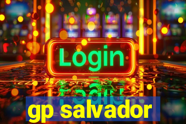 gp salvador